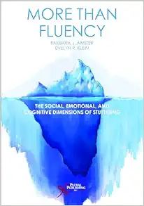 More than Fluency: The Social, Emotional, and Cognitive Dimensions of Stuttering (Original PDF from Publisher)