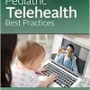 Pediatric Telehealth Best Practices (Original PDF from Publisher)