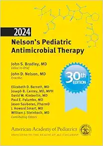 2024 Nelson’s Pediatric Antimicrobial Therapy, 30th Edition (Original PDF from Publisher)