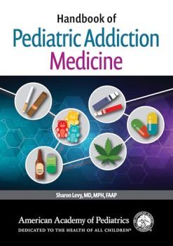 Handbook of Pediatric Addiction Medicine (Original PDF from Publisher)