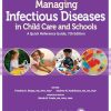 Managing Infectious Diseases in Child Care and Schools: A Quick Reference Guide, 7ed (Original PDF from Publisher)