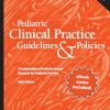 Pediatric Clinical Practice Guidelines & Policies: A Compendium of Evidence-based Research for Pediatric Practice, 26th edition (Original PDF from Publisher)