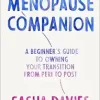 The Menopause Companion: A Beginner’s Guide to Owning Your Transition, from Peri to Post (EPUB)