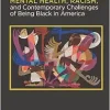 Mental Health, Racism, and Contemporary Challenges of Being Black in America (Original PDF from Publisher)