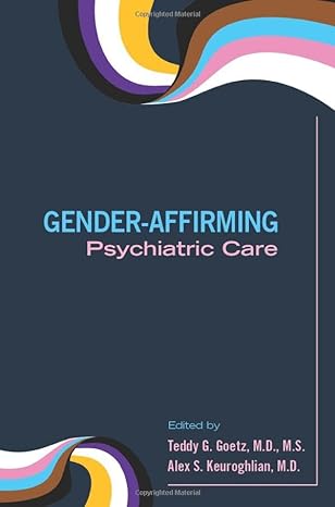 Gender-Affirming Psychiatric Care (Original PDF from Publisher)