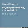 Clinical Manual of Psychopharmacology in the Medically Ill, 3rd Edition (EPUB)