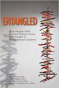 Entangled: How People With Serious Mental Illness Get Caught in Misdemeanor Systems (EPUB)