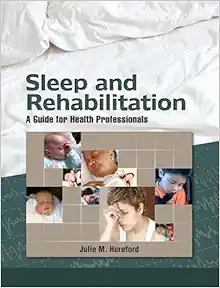 Sleep and Rehabilitation: A Guide for Health Professionals (Original PDF from Publisher)