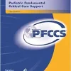 Pediatric Fundamental Critical Care Support, 3rd edition (EPUB + Converted PDF)