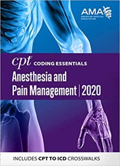 CPT Coding Essentials for Anesthesiology and Pain Management 2020