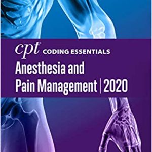 CPT Coding Essentials for Anesthesiology and Pain Management 2020