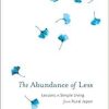 The Abundance of Less: Lessons in Simple Living from Rural Japan (EPUB)