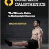 Complete Calisthenics, 2nd Edition: The Ultimate Guide to Bodyweight Exercise (EPUB)