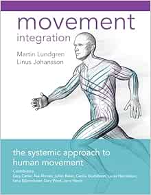 Movement Integration: The Systemic Approach to Human Movement (EPUB)
