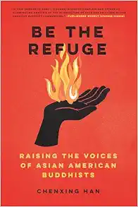 Be the Refuge: Raising the Voices of Asian American Buddhists (EPUB)