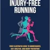 Injury-Free Running, 2nd Edition: Your Illustrated Guide to Biomechanics, Gait Analysis, and Injury Prevention (EPUB)