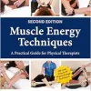 Muscle Energy Techniques, Second Edition: A Practical Guide for Physical Therapists (EPUB)