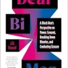 Dear Bi Men: A Black Man’s Perspective on Power, Consent, Breaking Down Binaries, and Combating Erasure (EPUB)