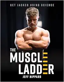 The Muscle Ladder: Get Jacked Using Science (EPUB)