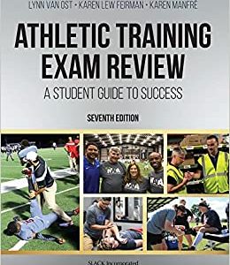 Athletic Training Exam Review: A Student Guide to Success, 7th edition (High Quality Image PDF)