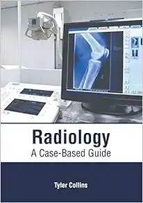 Radiology: A Case-Based Guide (Original PDF from Publisher)