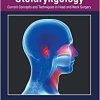 Otolaryngology: Current Concepts and Techniques in Head and Neck Surgery (Original PDF from Publisher)