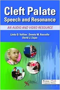 Cleft Palate Speech and Resonance: An Audio and Video Resource (Original PDF from Publisher)