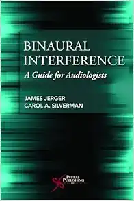 Binaural Interference: A Guide for Audiologists (EPUB)