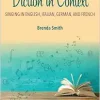 Diction in Context: Singing in English, Italian, German, and French (EPUB)