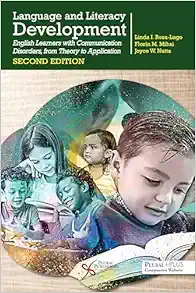 Language and Literacy Development: English Learners With Communication Disorders, from Theory to Application, 2nd Edition (EPUB)