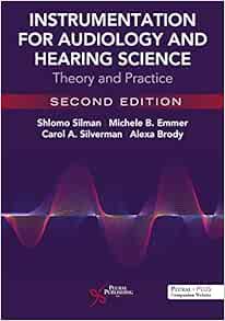 Instrumentation for Audiology and Hearing Science: Theory and Practice, 2nd Edition (Original PDF from Publisher)