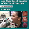 Stroboscopy and High-Speed Imaging of the Vocal Function, 2nd Edition (Original PDF from Publisher)