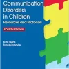 Assessment of Communication Disorders in Children: Resources and Protocols, 3rd Edition (EPUB)
