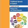 Here’s How to Treat Childhood Apraxia of Speech, 3rd Edition (Original PDF from Publisher)
