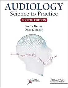 Audiology: Science to Practice, 4th Edition (EPUB)