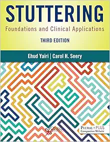 Stuttering: Foundations and Clinical Applications, 3rd Edition (Original PDF from Publisher)