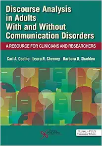 Discourse Analysis in Adults With and Without Communication Disorders: A Resource for Clinicians and Researchers (EPUB)