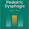 Case Studies in Pediatric Dysphagia (Original PDF from Publisher)