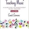 The Business of Teaching Music: A Guide for the Independent Music Teacher, 2nd Edition (Original PDF from Publisher)