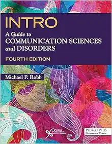 INTRO: A Guide to Communication Sciences and Disorders, 4th Edition (Original PDF from Publisher)