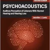 Psychoacoustics: Auditory Perception of Listeners with Normal Hearing and Hearing Loss, 2nd Edition (Original PDF from Publisher)