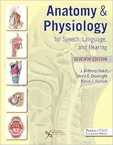 Anatomy & Physiology for Speech, Language, and Hearing, 7th Edition (EPUB)