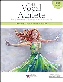The Vocal Athlete: Application and Technique for the Hybrid Singer, 3rd Edition (Original PDF from Publisher)