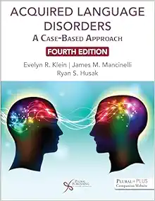 Acquired Language Disorders: A Case-Based Approach, 4th Edition (Original PDF from Publisher)