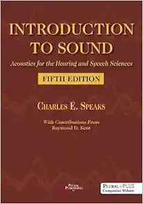 Introduction to Sound: Acoustics for the Hearing and Speech Sciences, 5th Edition (Original PDF from Publisher)