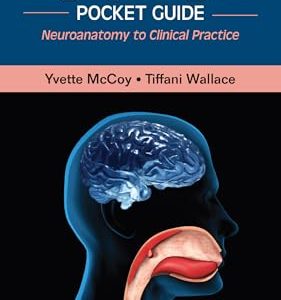 The Adult Dysphagia Pocket Guide: Neuroanatomy to Clinical Practice, 2nd edition (Original PDF from Publisher)