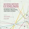 Access Device Guidelines: Recommendations for Nursing Practice and Education, 4th Edition (Original PDF from Publisher)