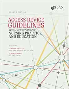 Access Device Guidelines: Recommendations for Nursing Practice and Education, 4th Edition (Original PDF from Publisher)