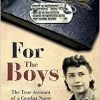 For the Boys: The War Story of a Combat Nurse in Patton’s Third Army (Original PDF from Publisher)