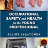 Occupational Safety and Health for the Young Professional (EPUB)